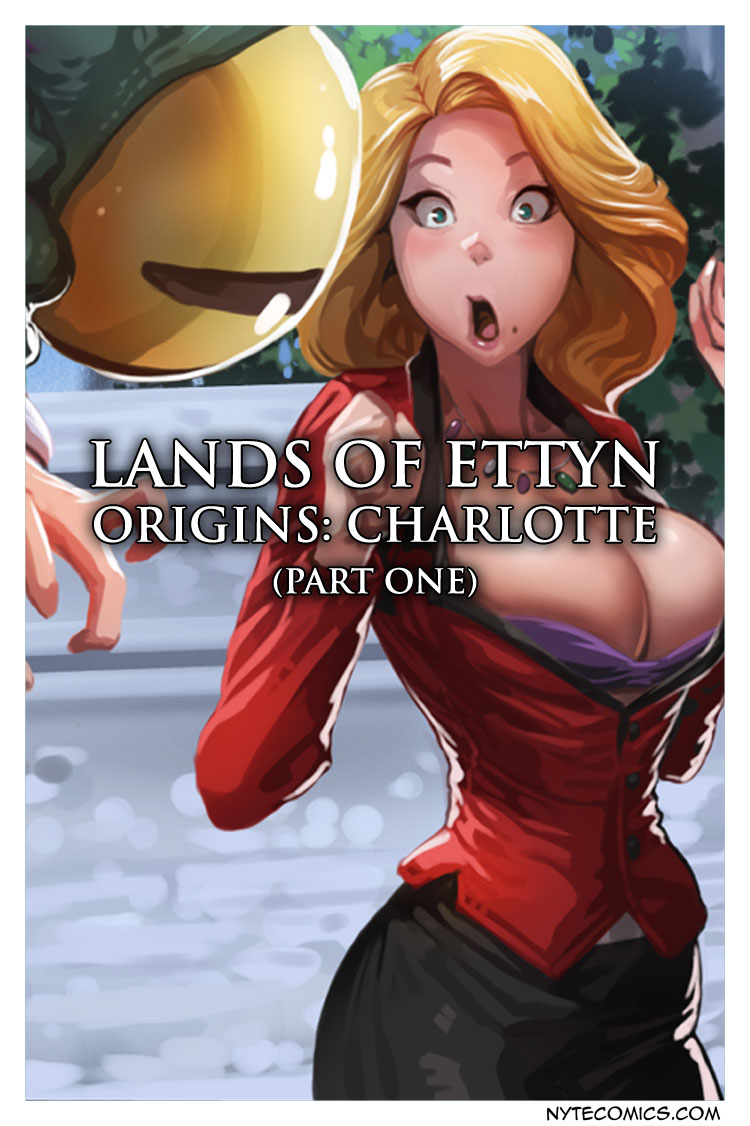 Lands of Ettyn Origins: Charlotte (Part One)