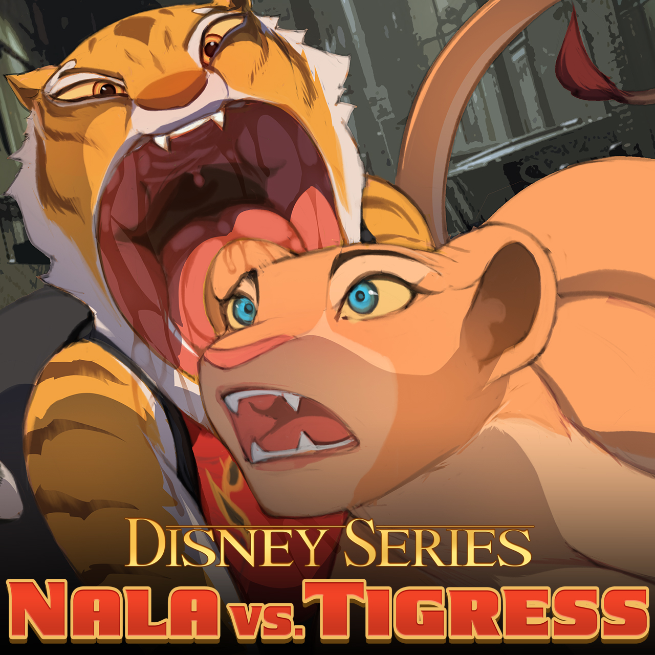 Disney Series: Nala vs Tigress