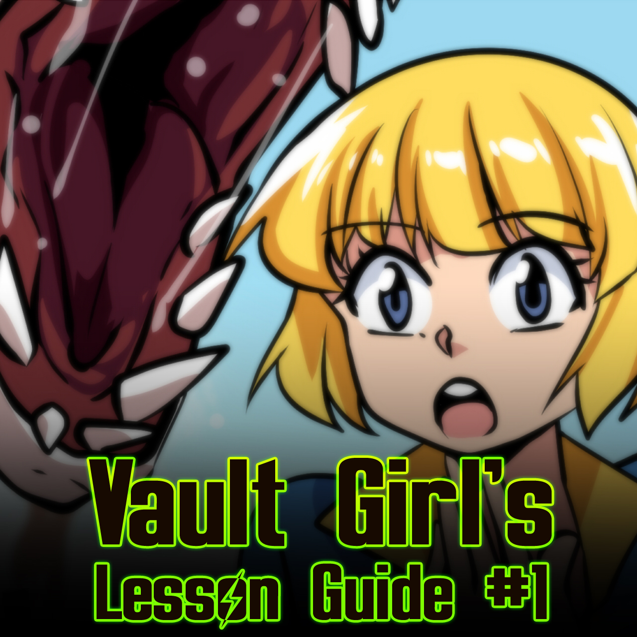 Vault Girl's Lesson Guide #1: Gatorclaw