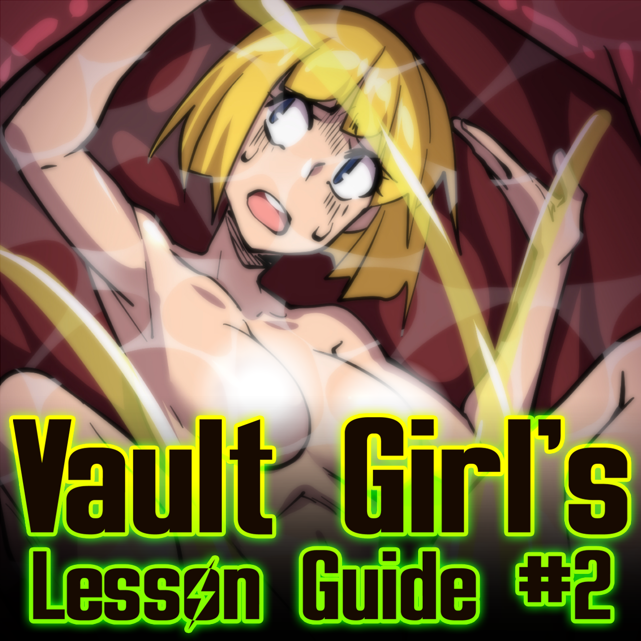 Vault Girl's Lesson Guide #2: Gulper